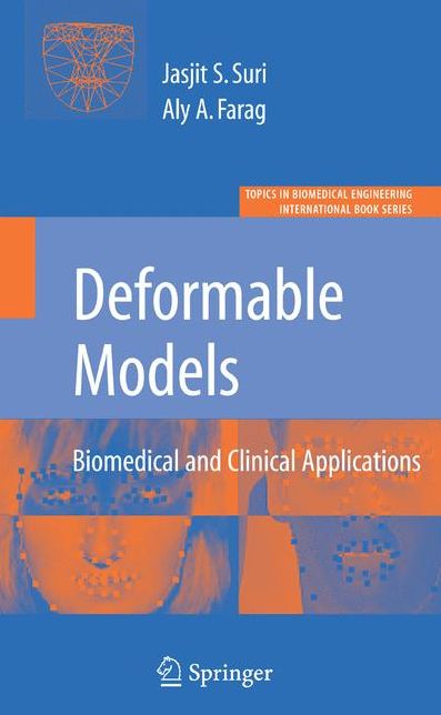 Deformable Models: Biomedical and Clinical Applications