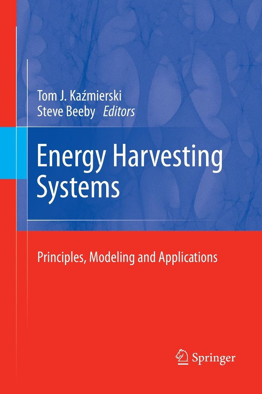 Energy Harvesting Systems: Principles, Modeling and Applications