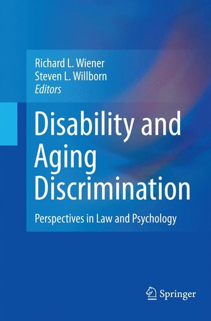 Disability and Aging Discrimination: Perspectives in Law and Psychology