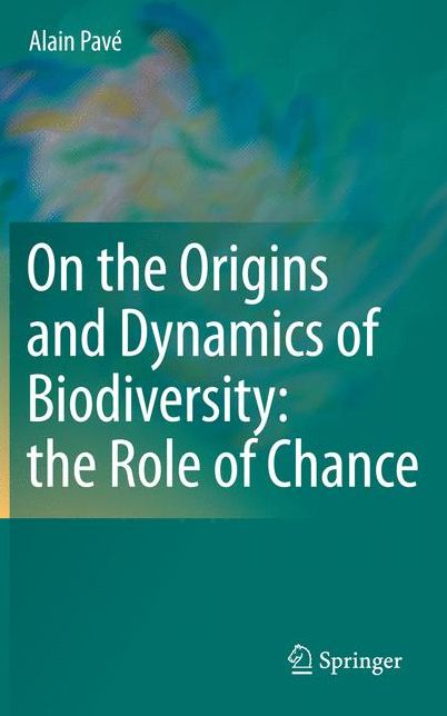 On the Origins and Dynamics of Biodiversity: the Role of Chance
