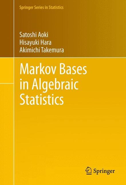 Markov Bases in Algebraic Statistics
