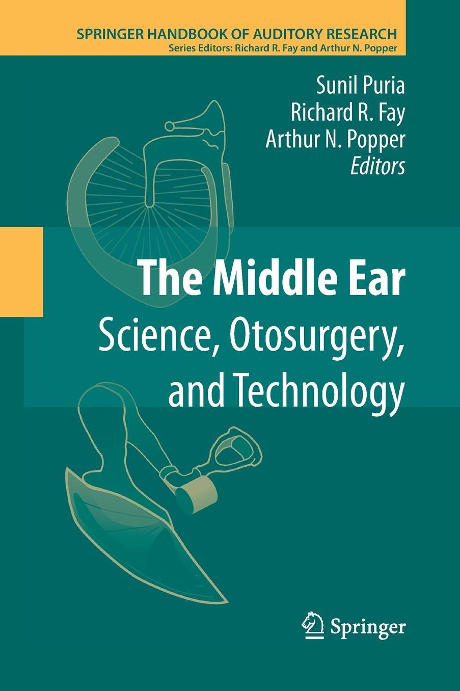 The Middle Ear: Science, Otosurgery, and Technology