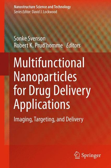 Multifunctional Nanoparticles for Drug Delivery Applications: Imaging, Targeting, and Delivery