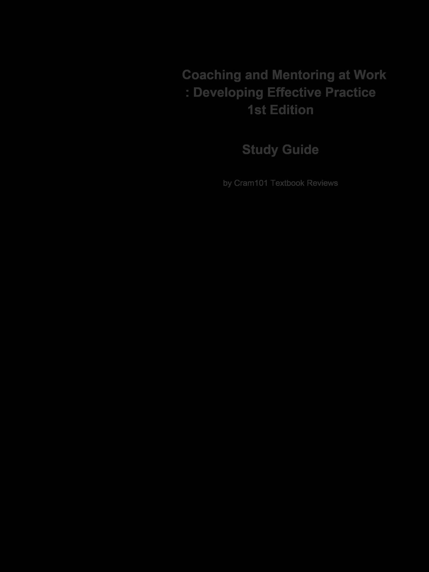 Coaching and Mentoring at Work , Developing Effective Practice
