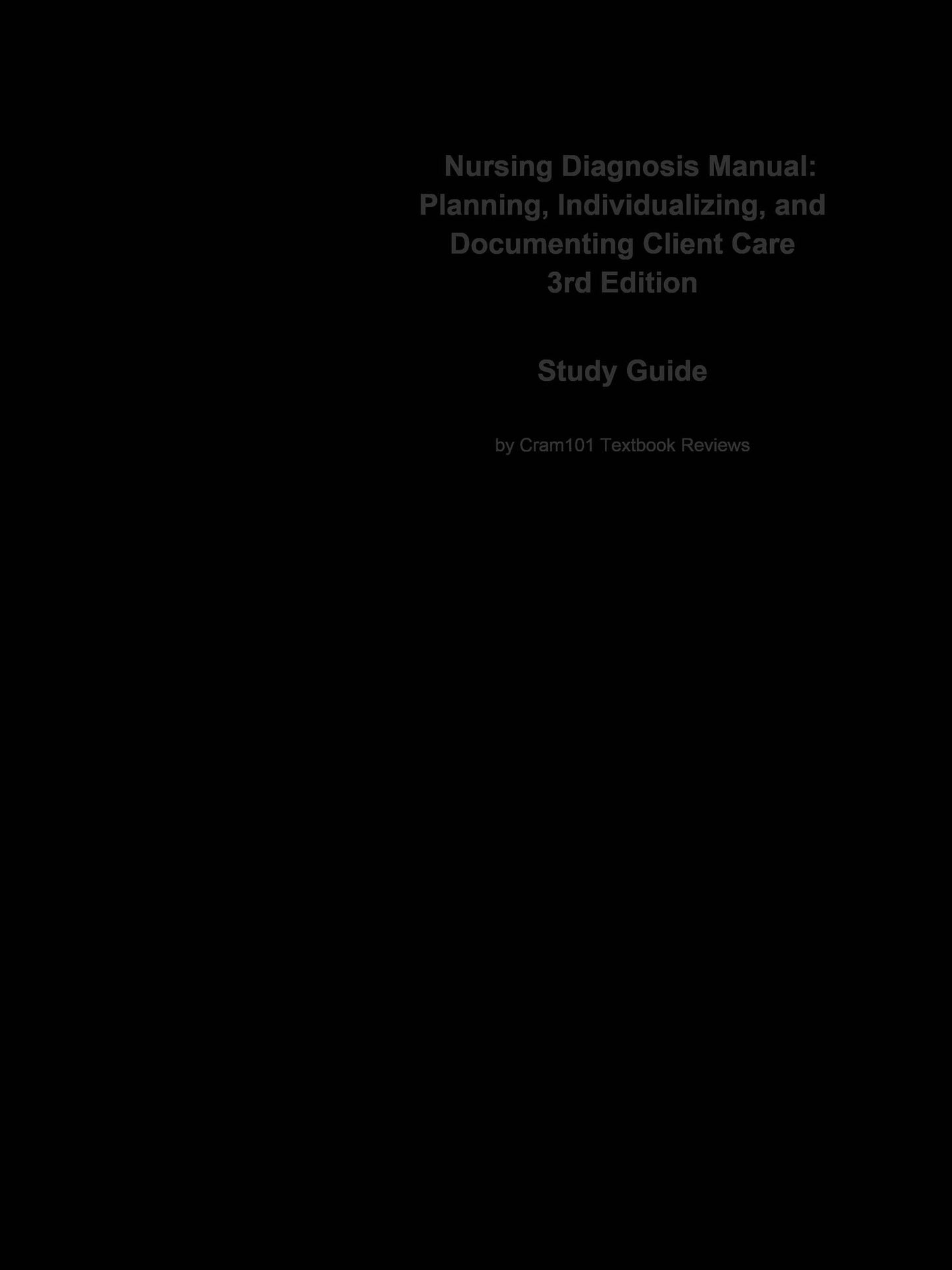 Nursing Diagnosis Manual, Planning, Individualizing, and Documenting Client Care: Nursing, Nursing
