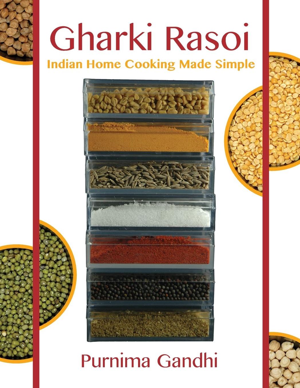 Gharki Rasoi: Indian Home Cooking Made Simple
