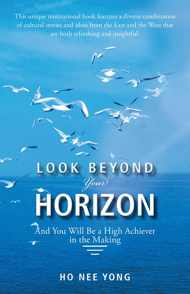 Look beyond Your Horizon: And You Will Be a High Achiever in the Making