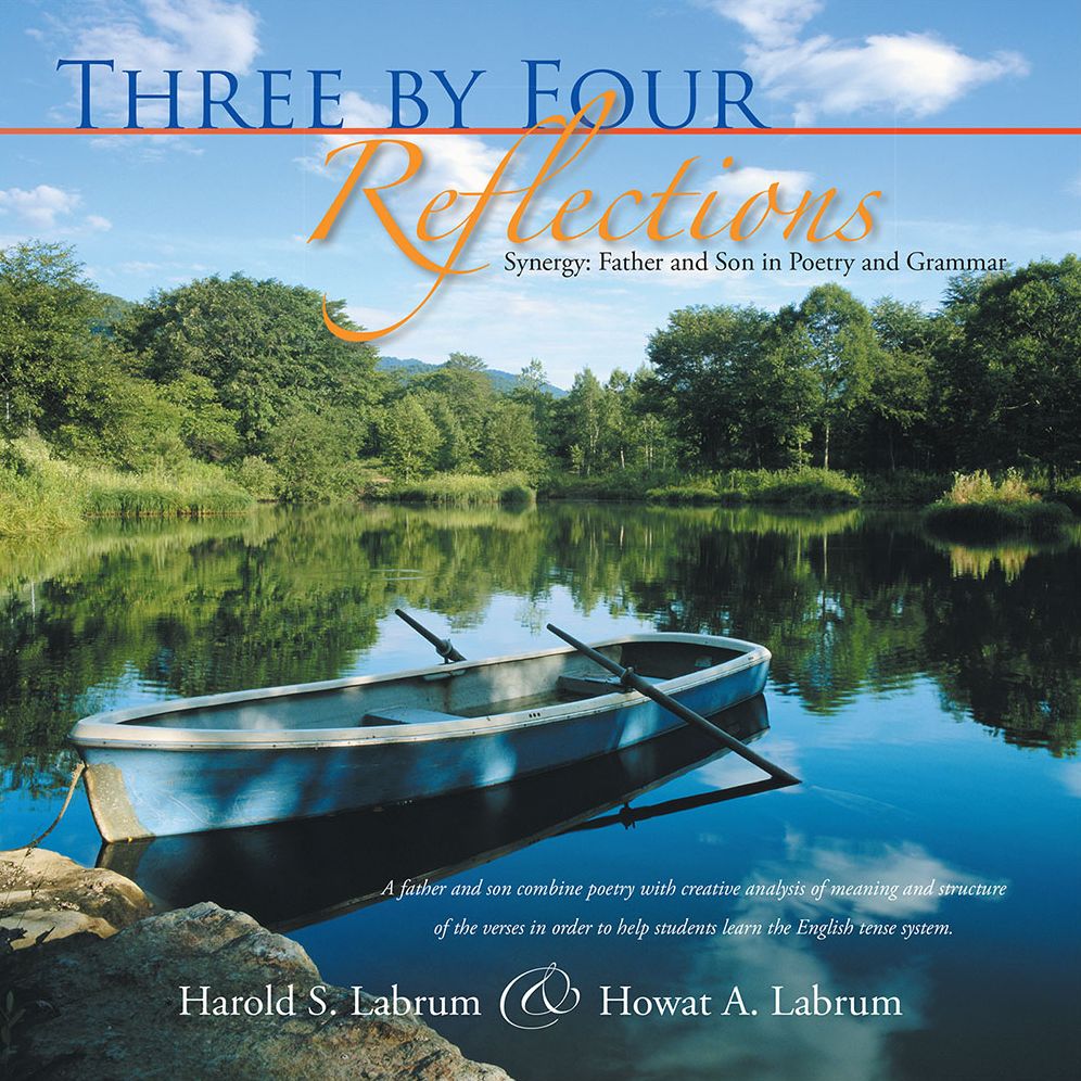 Three by Four Reflections: Synergy: Father and Son in Poetry and Grammar