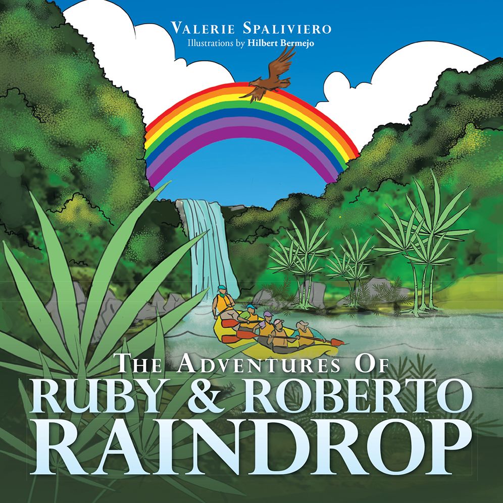 The Adventures of Ruby & Roberto Raindrop