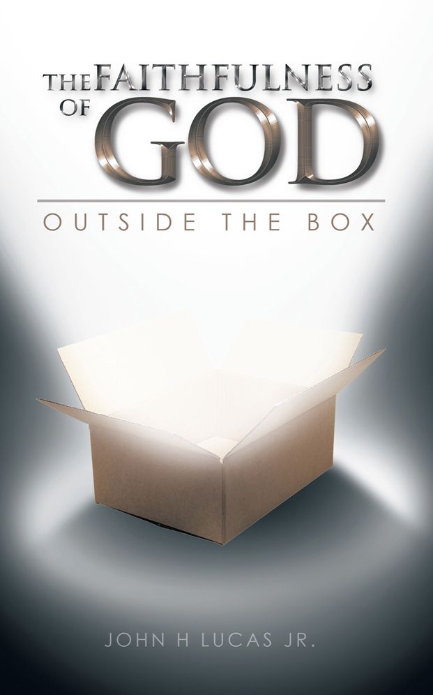 THE FAITHFULNESS OF GOD: OUTSIDE THE BOX