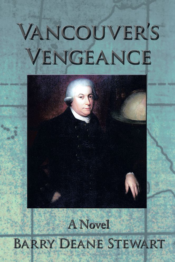 Vancouver's Vengeance: A Novel