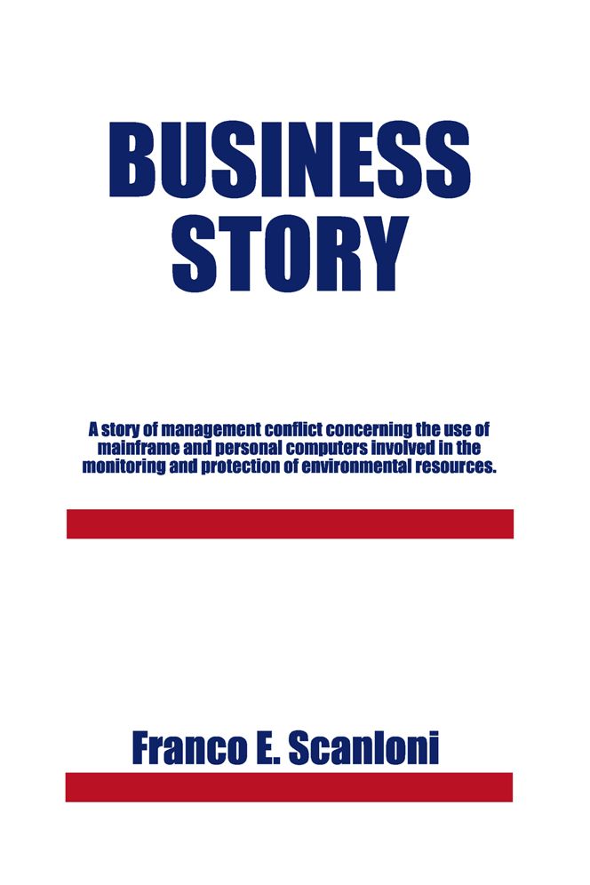 Business Story: A story of management conflict concerning the use of mainframe and personal computers involved in the monitoring and protection of environmental resources.