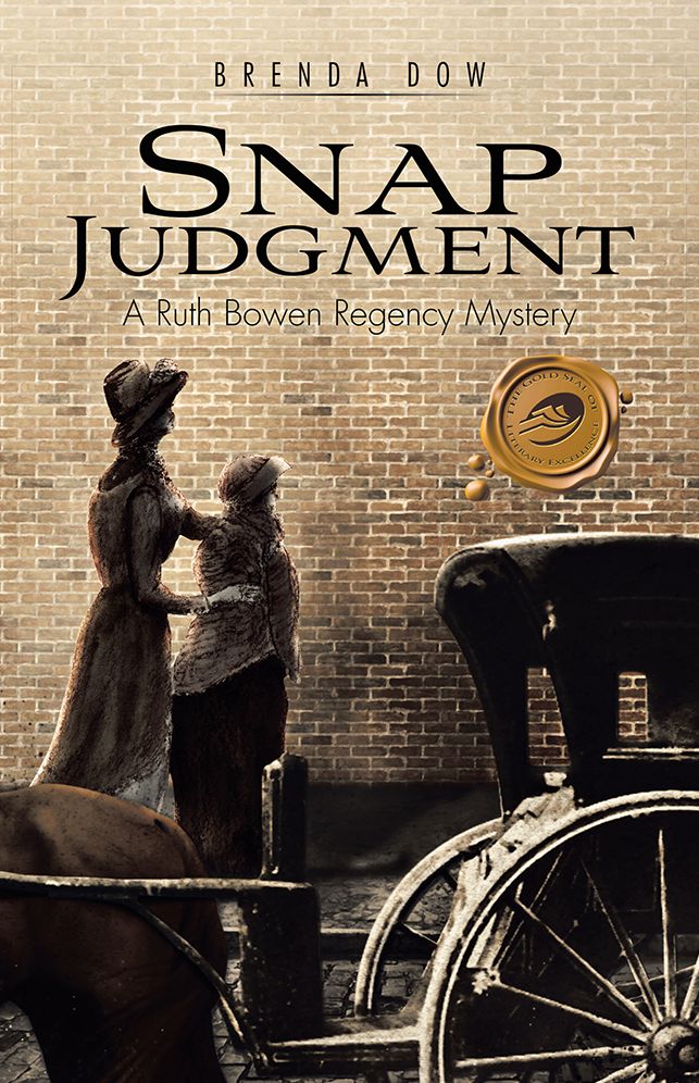 Snap Judgment: A RUTH BOWEN REGENCY MYSTERY