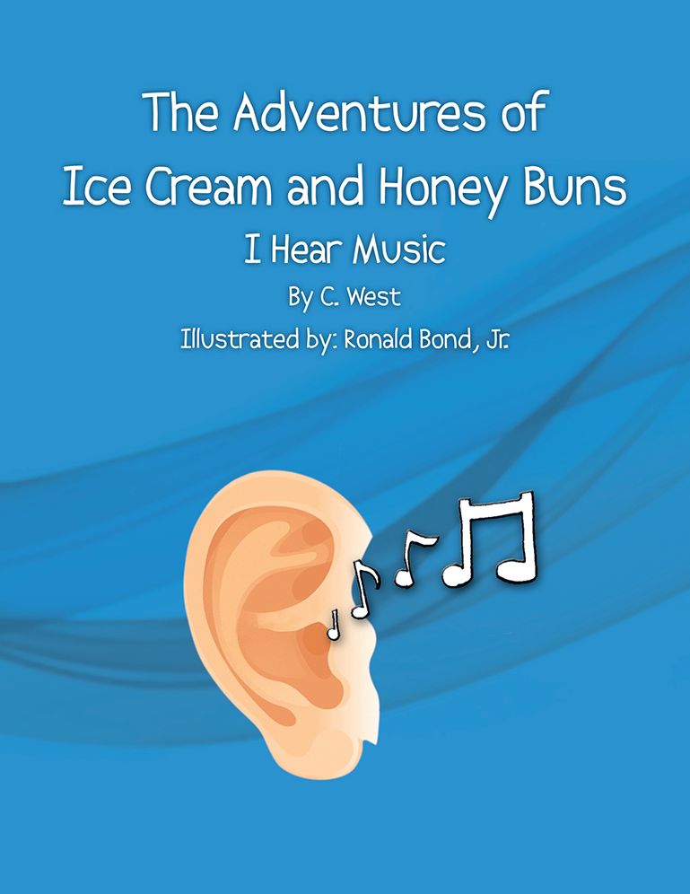 The Adventures of Ice Cream and Honey Buns: I Hear Music