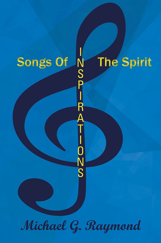 Songs of the Spirit: Inspirations