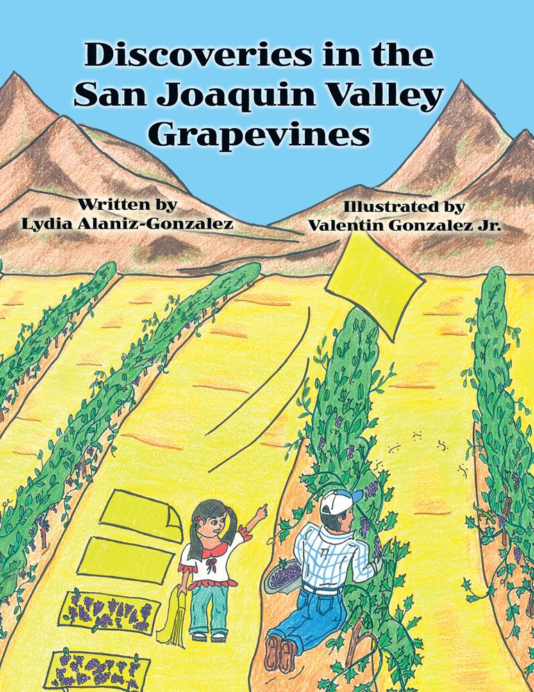 Discoveries in the San Joaquin Valley Grapevines (PagePerfect NOOK Book)