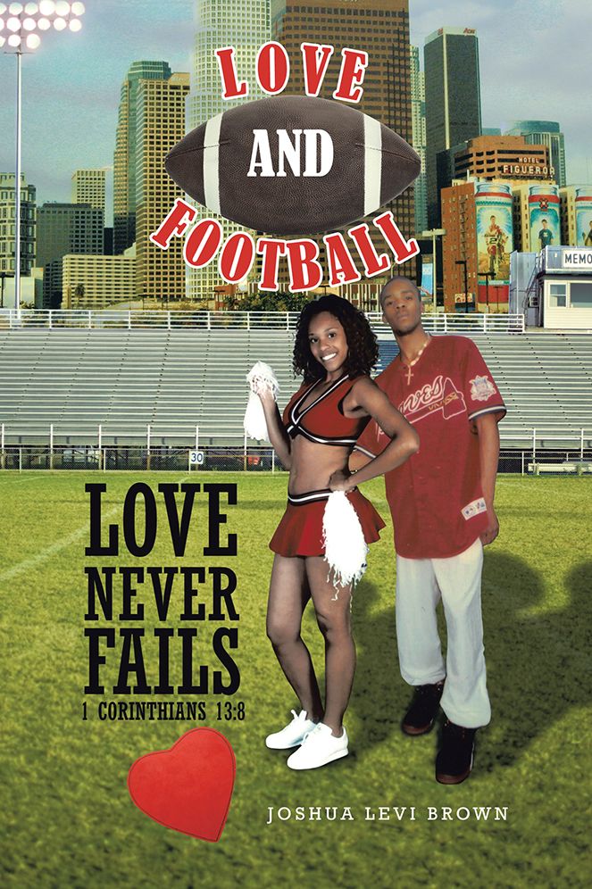 LOVE AND FOOTBALL: LOVE NEVER FAILS I CORINTHIANS 13:8