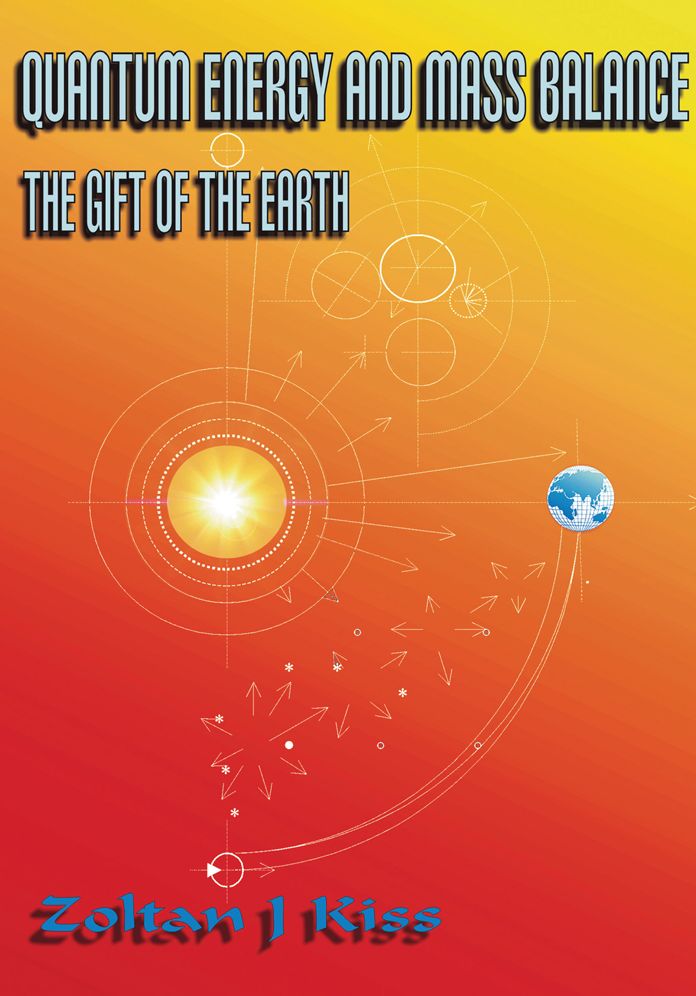 QUANTUM ENERGY AND MASS BALANCE: THE GIFT OF THE EARTH