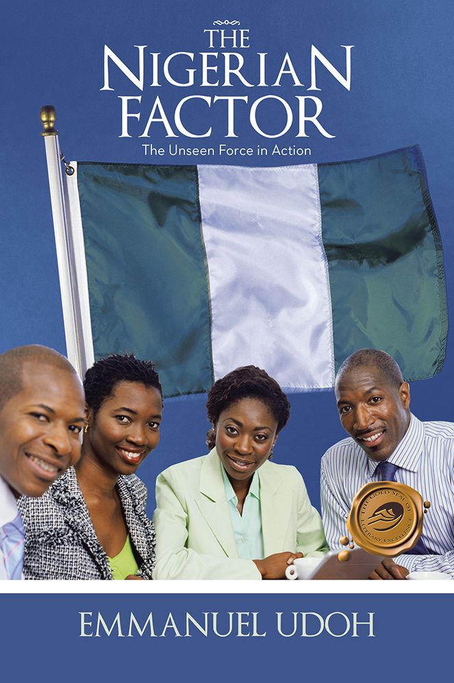 The Nigerian Factor: The Unseen Force in Action