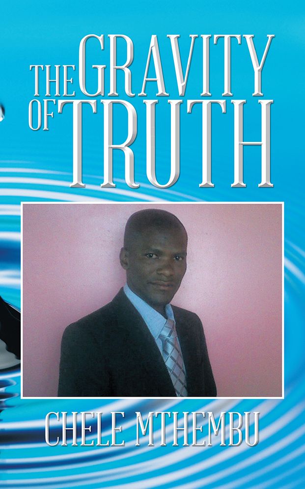 THE GRAVITY OF TRUTH