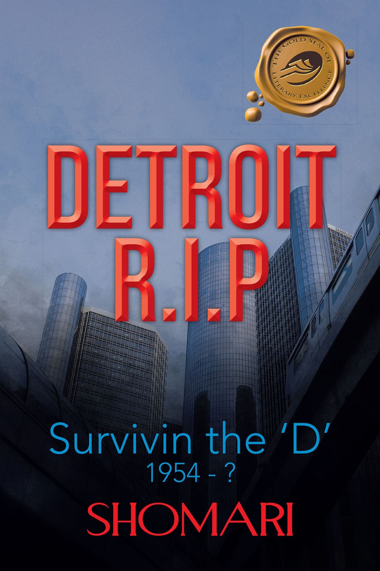 DETROIT R.I.P Survivin the 'D' 1954 - ?