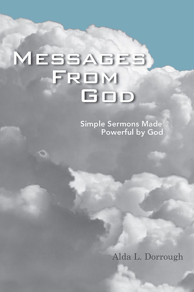 Messages From God: Simple Sermons Made Powerful by God