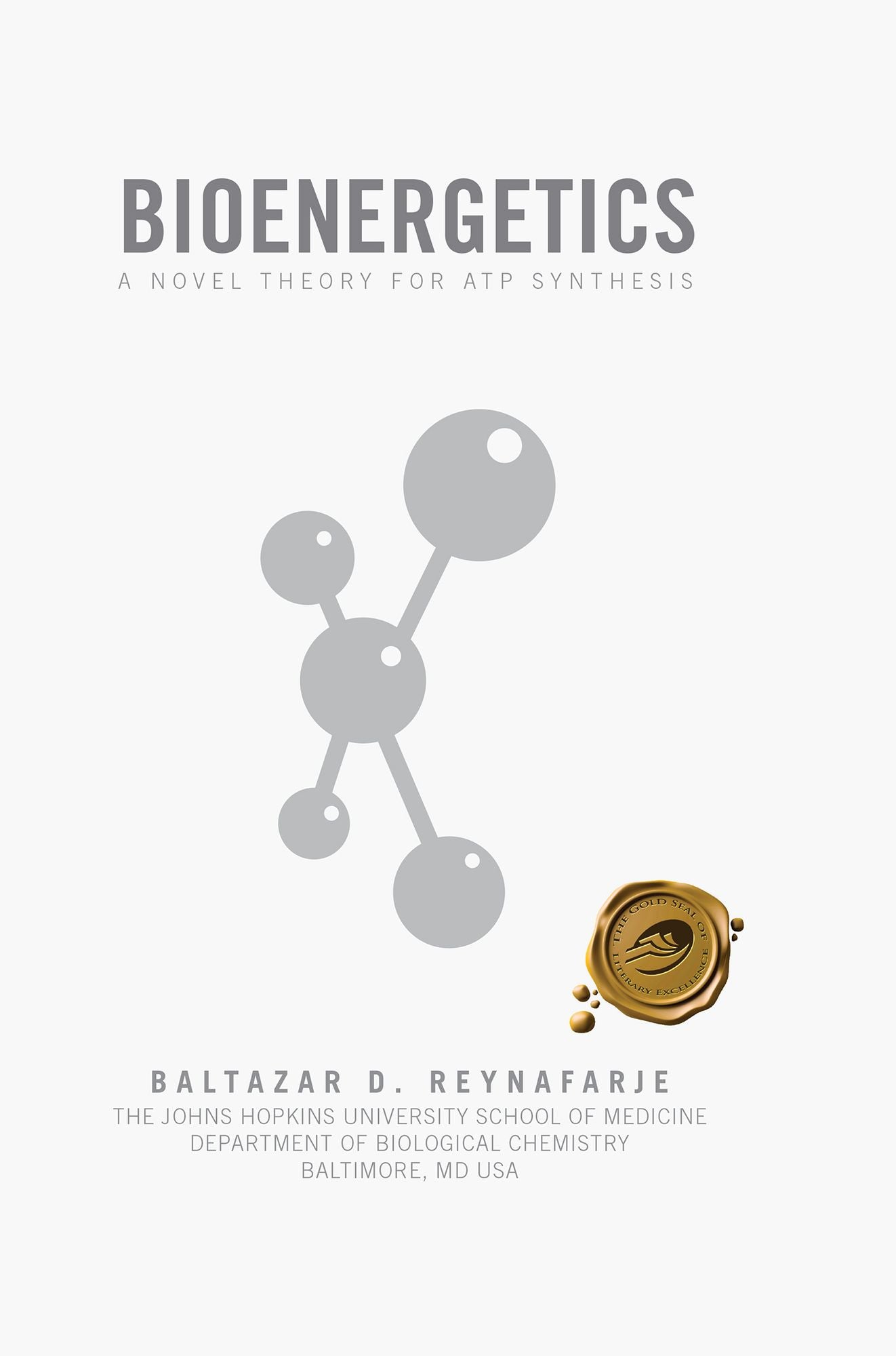 BIOENERGETICS: A NOVEL THEORY FOR ATP SYNTHESIS