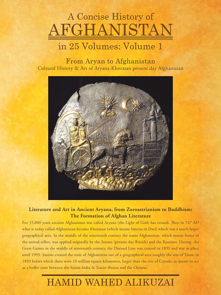 A Concise History of Afghanistan in 25 Volumes: Volume 1