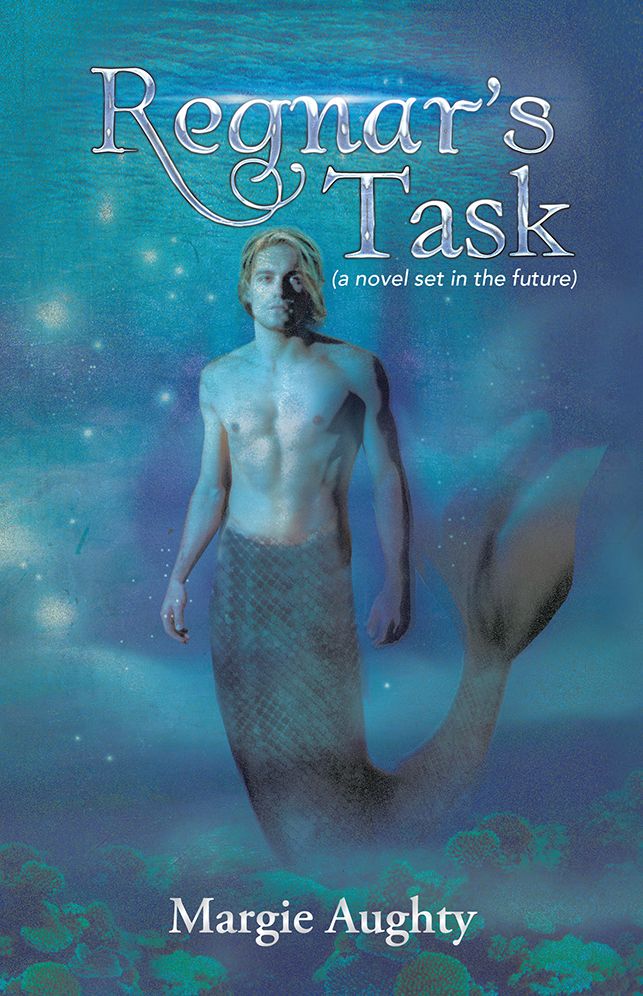 Regnar's Task: (a novel set in the future)