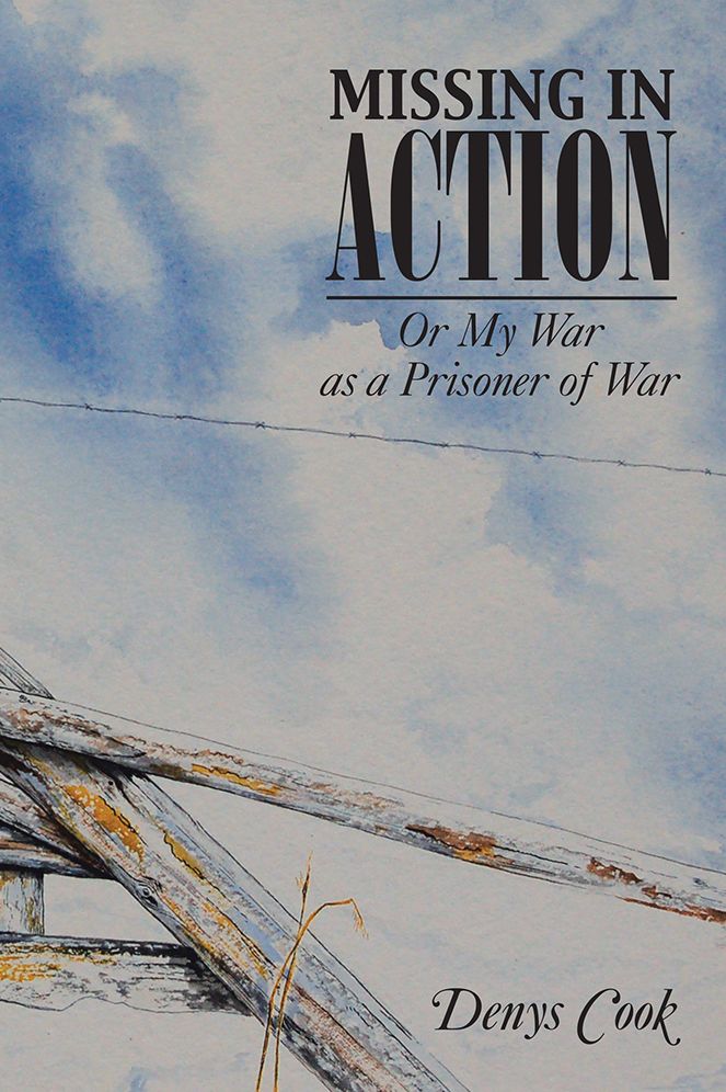 MISSING IN ACTION: Or My War as a Prisoner of War