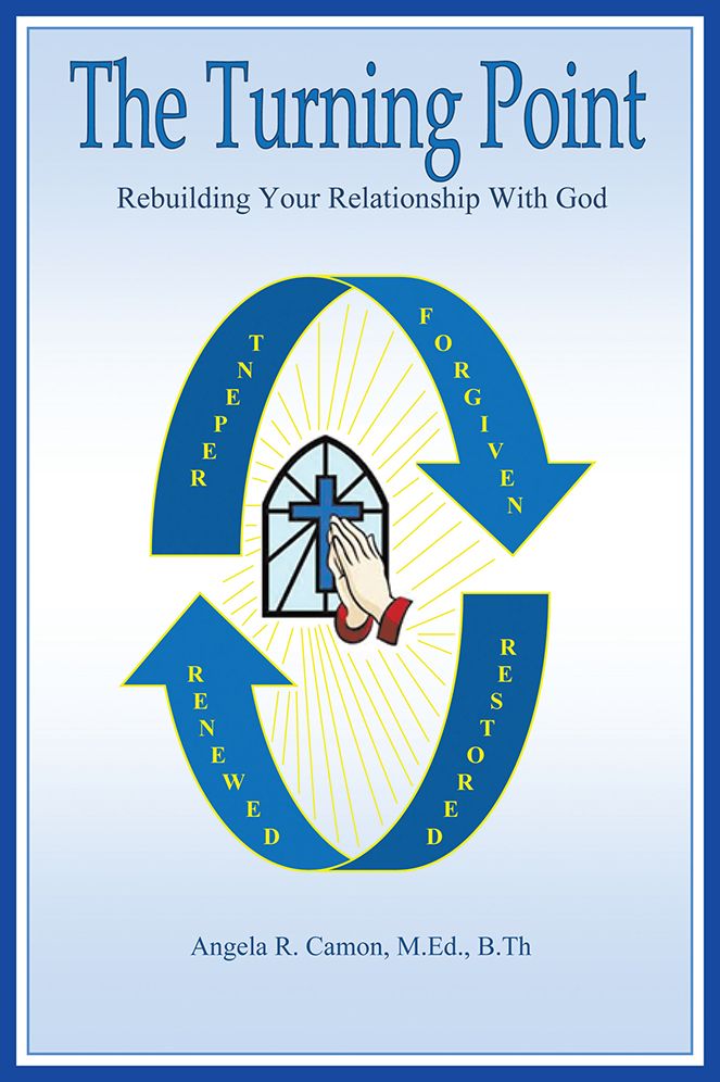 The Turning Point: Rebuilding Your Relationship With God