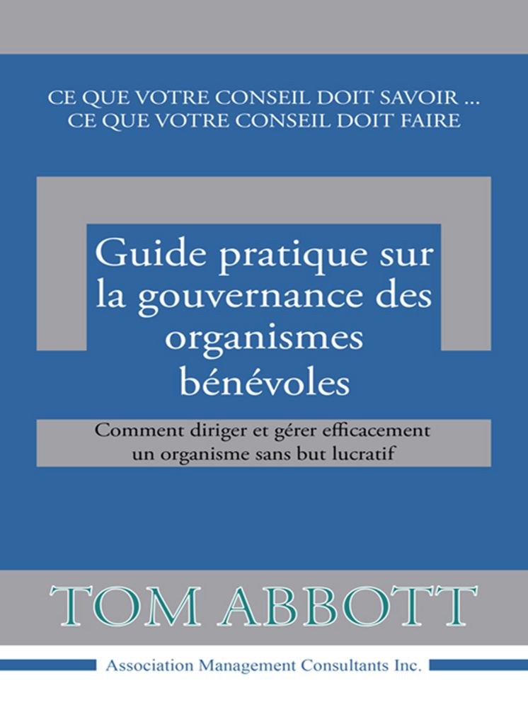 Guide pratique sur la gouvernance des organismes bénévoles