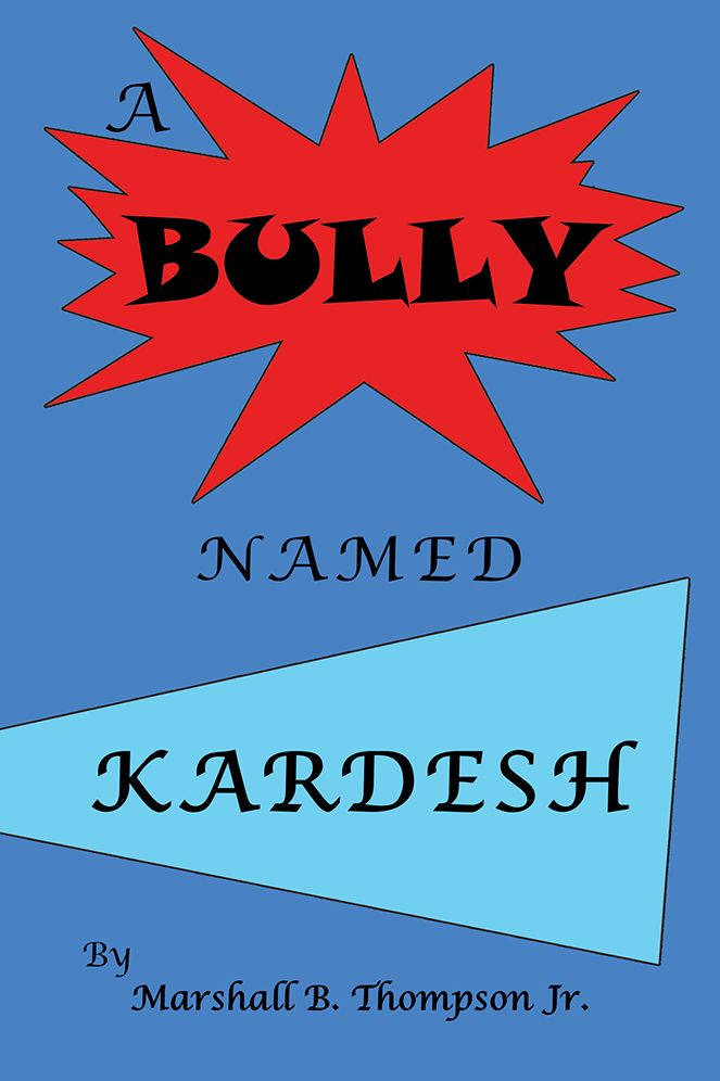 A BULLY NAMED KARDESH