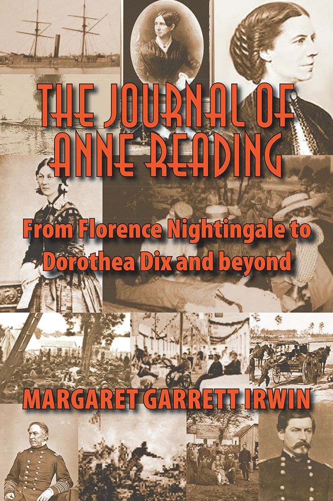 The Journal of Anne Reading: From Florence Nightingale to Dorothea Dix and Beyond