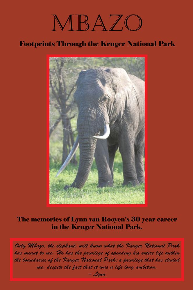 Mbazo: Footprints through the Kruger National Park
