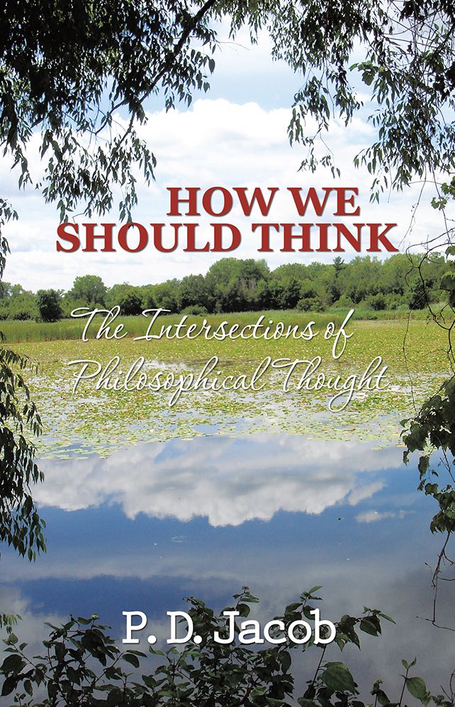HOW WE SHOULD THINK: The Intersections of Philosophical Thought