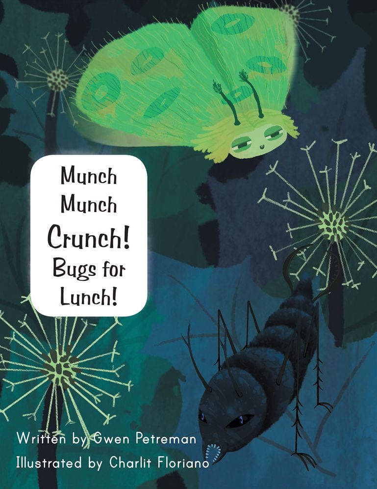 Munch Munch Crunch! Bugs for Lunch! (PagePerfect NOOK Book)