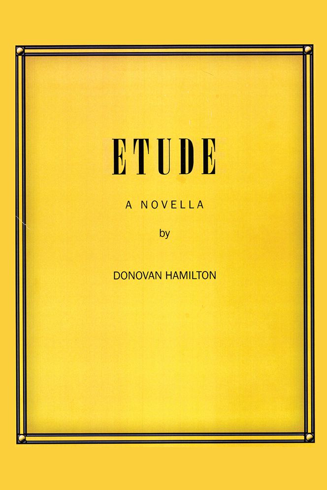 ETUDE: A NOVELLA