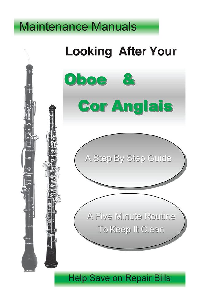 Looking After Your Oboe & Cor Anglais