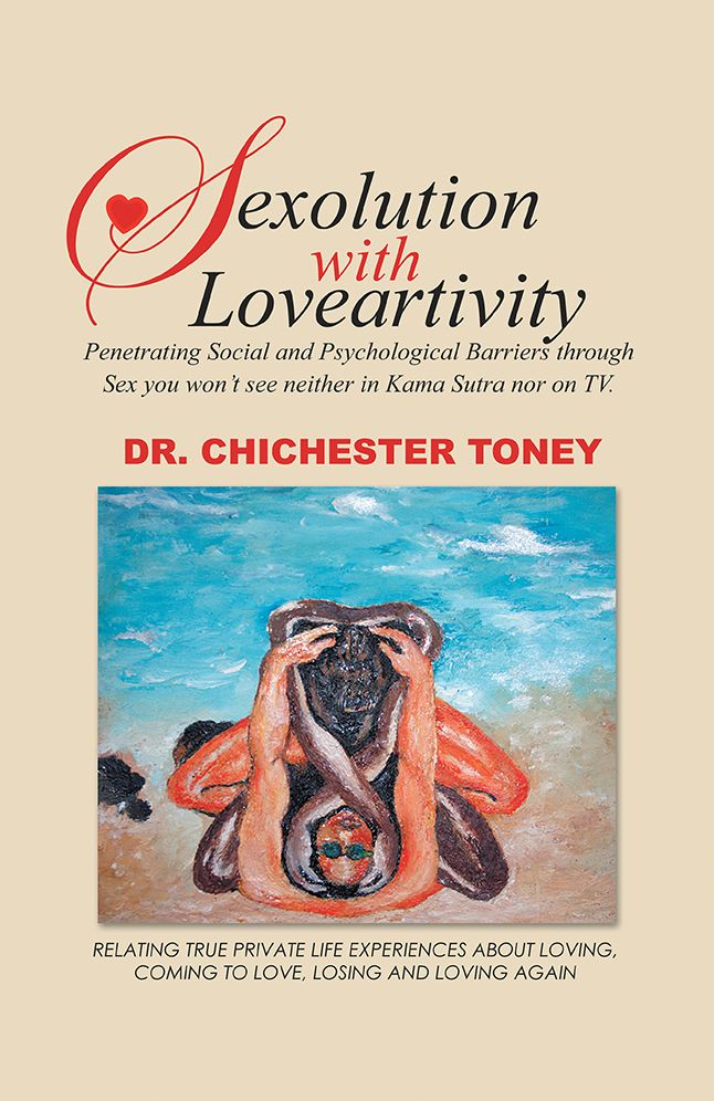 Sexolution with Loveartivity: Penetrating Social and Psychological Barriers through Sex you won't see neither in Kama Sutra nor on TV.