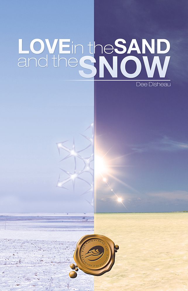 LOVE IN THE SAND AND THE SNOW