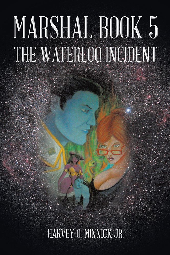 MARSHAL BOOK 5: THE WATERLOO INCIDENT