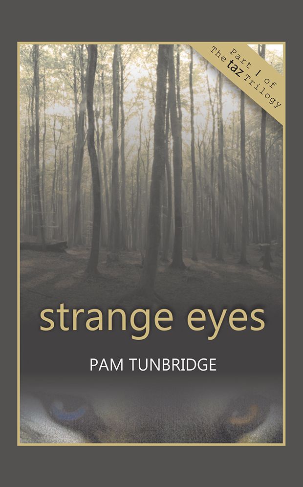 strange eyes: Part 1 of taz Trilogy