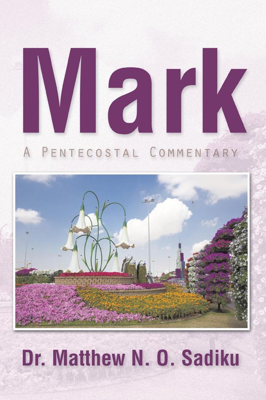 Mark : A Pentecostal Commentary