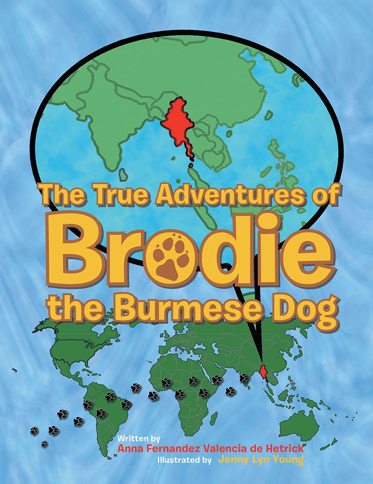 The True Adventures of Brodie the Burmese Dog