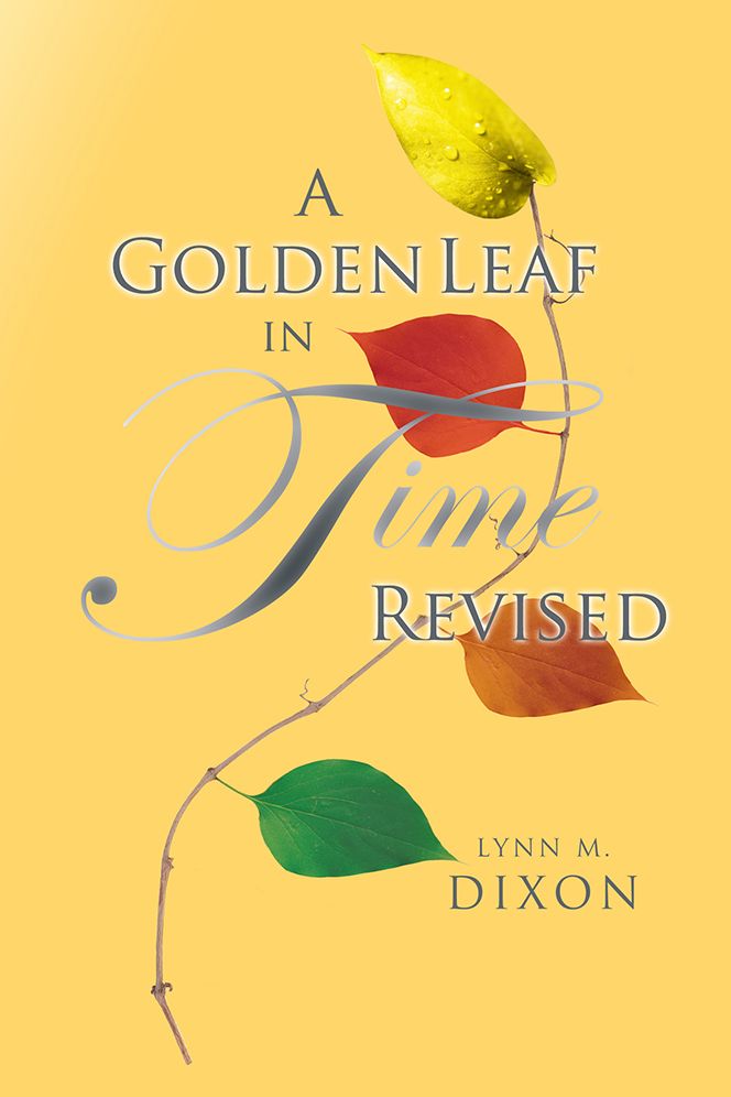 A GOLDEN LEAF IN Time REVISED
