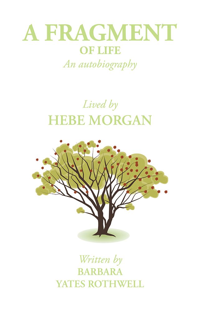 A FRAGMENT OF LIFE: An autobiography
