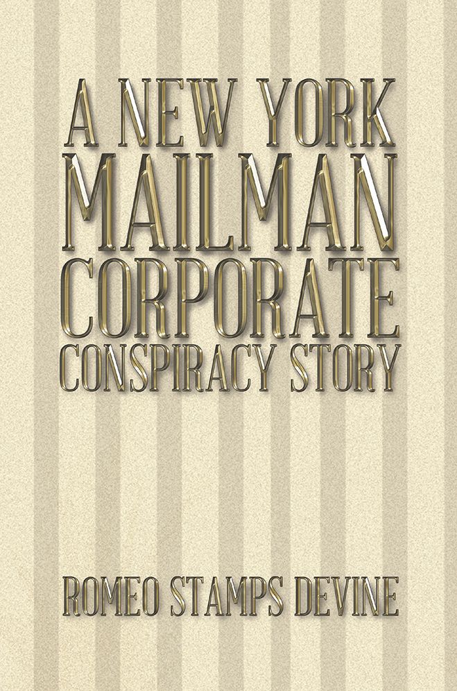 A New York Mailman Corporate Conspiracy Story