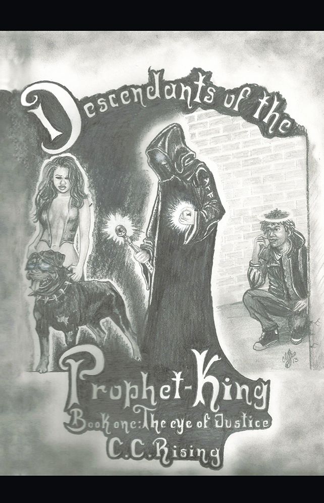 Descendants of the Prophet-King: Book One: The Eye of Justice