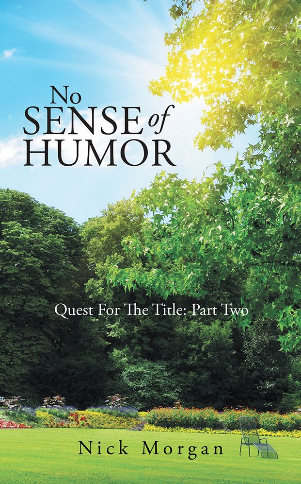 No Sense Of Humor: Quest For The Title: Part Two